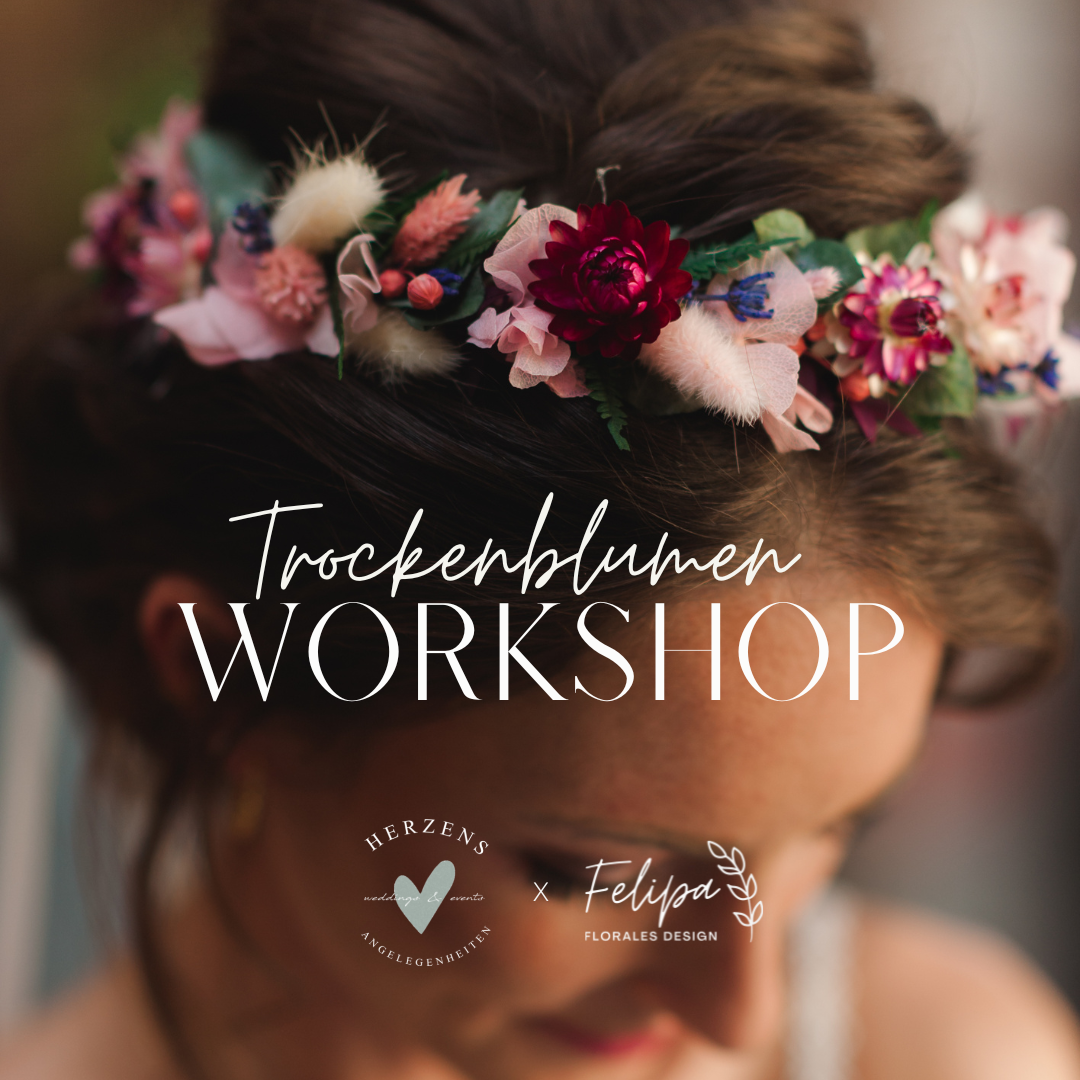Trockenblumen Workshop, Trockenblumen Haarkranz Felipa Herzensangelegenheiten